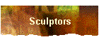 Sculptors